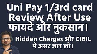 Uni Pay 1/3rd Card Review | UniCard ke Fayde aur Nuksan | Uni Card Benefits and DisAdvantage