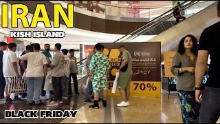 IRAN2024  Big Black Friday shock in Kish island!بلک فرایدی میکامال کیش