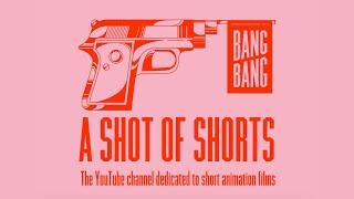 BANG BANG,  A shot of Shorts - TRAILER