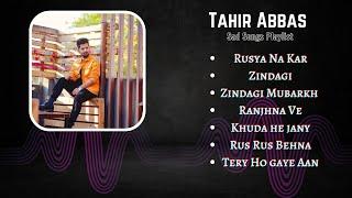 Tahir Abbas Sad Songs | Playlist