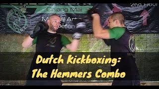 Dutch Kickboxing: The Hemmers Combo