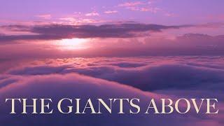 The Giants Above  |  CLOUDS  |  4K NATURE RELAXATION