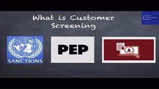 What is Customer screening or Name Screening process in AML - KYC | perform customer screening