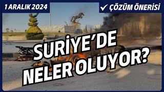 SURİYE'DE NELER OLUYOR?  SURİYE'Yİ BÖLECEK BİR BİR SAVAŞ MI YOKSA YENİ GÖÇ DALGASI MI ?