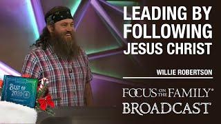 BEST OF 2020: Leading Others by Following Jesus - Willie Robertson