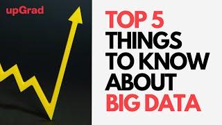 What is Big Data | Top 5 Things To Know About Big Data | Things To Know About Big Data