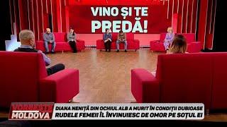 VORBEŞTE MOLDOVA: VINO ŞI TE PREDĂ!