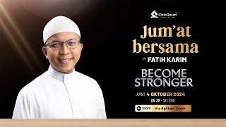 [LIVE] Become Stronger | bersama Ust. Fatih Karim