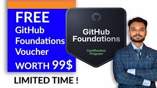 FREE GitHub Foundations Certification WORTH 99$ for LIMITED TIME !