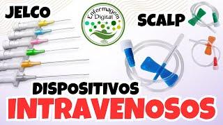 SCALP e JELCO - Dispositivos Intravenosos Periféricos