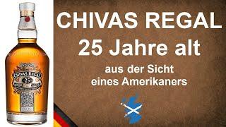 Chivas Regal 25 Jahre Alt Blended Scotch Whisky Verkostung von WhiskyJason