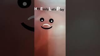 hey Emily let's play