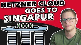 Hetzner Cloud goes to SINGAPUR - Wann darf ich das RZ besuchen? @HetznerOnline