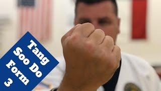 Tang Soo Do Form 3 (Gicho Hyung Sam Bu)