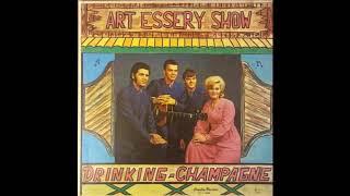 The Art Essery Show - Drinking Champagne