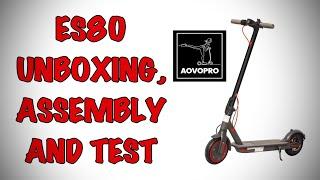 AOVO PRO ES80 E-SCOOTER UNBOXING, ASSEMBLY AND TEST