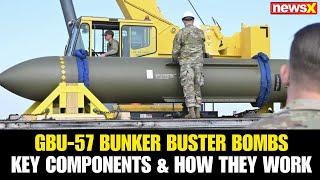 Explainer: GBU-57 Bunker Buster Bombs | Key Components & How They Work