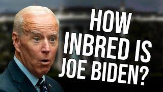 How Inbred is Joe Biden?