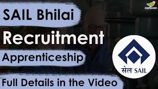 SAIL Bhilai Apprentice Recruitment 2023 Notification | 120 Vacancies | Apply Online