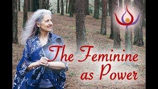 Feminine as Power - Cathy Rowan