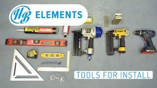 The Tools Needed for Installation | HB Elements