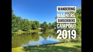 Wandering Wagners Subscribers Campout 2019 | Adventure Bound Camping, Ohio