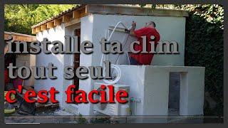 comment installer soi meme une climatisation ready to clim airton pompe a chaleur réversible DIY