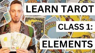 Learn Tarot - Class 1: Elements