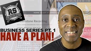 Home Studio Marketing Strategies for Survival | What you need to Know - Have A Plan | Part 1