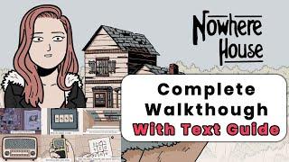 Nowhere House | Complete Guided Walkthrough