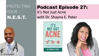 Episode 27 (Protecting Your Nest): Dr. Shayna Peter