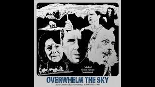 Overwhelm the Sky_Tim Burden's Movie Magic Radio Show