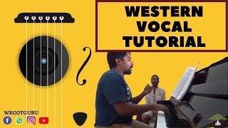 Western Vocal Tutorials - 2 | By Arnab | WeGotGuru | Learn Western Vocal Online