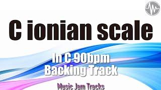 【 C Ionian 】Scale Training Backing Track C Major 90bpm Jam Track