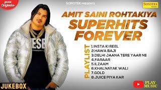 Amit Saini Rohtakiya Superhit Forever Songs | Audio Jukebox | New Haryanvi Song 2022