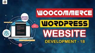 WordPress Woocommerce Website Development - 18 || Design Single Product Page || Tanvir Theory