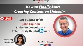 How to get started on LinkedIn, finally!