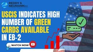 USCIS Indicates High Number of Green Cards Available in EB-2