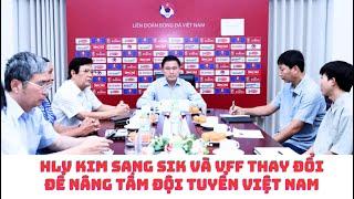 HLV Kim Sang Sik và VFF phối hợp để đội tuyển Việt Nam lột xác ở AFF cup