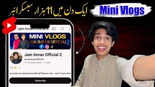 Mini Vlogs Channel Start ? Jam Imran Official 2