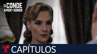 El Conde | Capítulo 53: El protegido | Telemundo