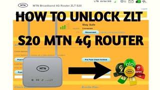 How To Unlock ZLT S20 MTN 4G Router (Permanent Unlock)