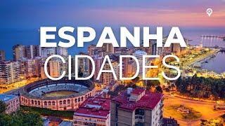 As 10 Cidades mais Bonitas da ESPANHA 