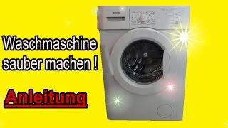 Waschmaschine komplett reinigen / Waschmaschine richtig sauber machen - Anleitung