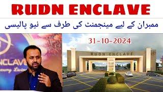 RUDN ENCLAVE Management has announced the new policy for Members