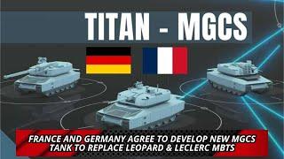 France and Germany Agree to Develop New MGCS Tank to Replace Leopard & Leclerc MBTs