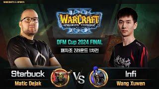 Starbuck(O) vs Infi(H) / Don't Force Me Cup 2024 FINAL 패자조 2라운드 1차전 / 워크래프트3, Warcraft3