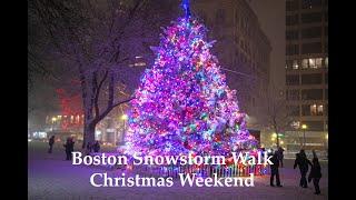 Walking Boston MA on Christmas Weekend in a Snowstorm 2024