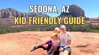 Hiking in Sedona, Arizona with Kids - Family Friendly Guide to Sedona, AZ