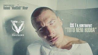 Čis T ft. Ego & Rytmus - Toto Neni Hudba [produced & directed by MadSkill]